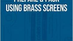 Brass Screens - packing methods