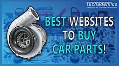 Best Websites To Buy Car Parts | How To Buy Car Parts Online