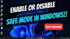 How To Enable or Disable Safe Mode in Windows 11/10 (2023)