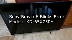 Sony 65in SMART TV 6 Blinks Error Repair - A Big mistake lesson need to Avoid !