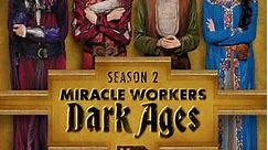 Miracle Workers: Dark Ages: Season 2 Episode 1 Graduation