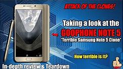 ATTACK OF THE CLONES: The GOOPHONE NOTE 5! A Terrible Samsung Note 5 Clone (Test & Review)