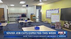 SDUSD job cuts expected this week