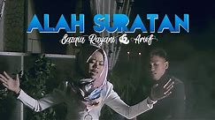 Lagu Minang Terbaru SAZQIA RAYANI & ARIEF - Alah Suratan [ Official MV ]