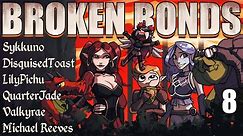 Broken Bonds Ep. 8 (DnD Campaign - OfflineTV Crew Season 1)