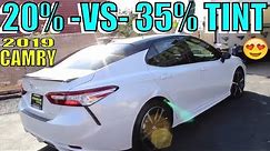 Toyota Camry (20% VS 35% Tint)