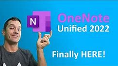 OneNote 2022 Unified Update - IT'S FINALLY HERE!!! How to install the new unified OneNote