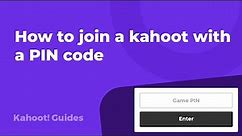 How to join a kahoot with a PIN