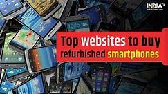 Top 6 websites to buy refurbished smartphones in India: Amazon Refurbished, Quickr, ShopClues and more