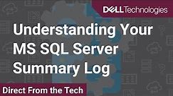 Understanding Your MS SQL Server Summary Log