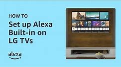 How To Set Up Alexa Built-in on LG TVs (2021 model)
