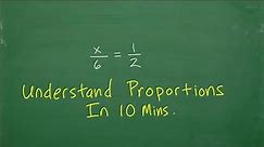 Understand Proportions in 10 minutes