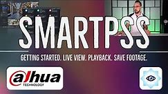 How to setup SmartPSS on your PC, playback & save recordings and live view cameras