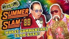 The WORST WWF Commentary Team EVER | SummerSlam '88 - Wrestle Me Review