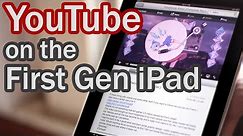 How to Get YouTube on The First Gen iPad (iOS 5.1.1)