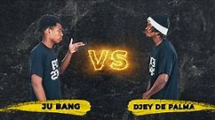 JU BANG VS DJEY DE PALMA ( FLOW BATTLE / VOL 1 / ROUND 1)