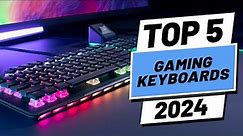 Top 5 BEST Gaming Keyboards in (2024)