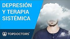 Tratamiento de la Depresión a través de la Terapia Sistémica | Top Doctors