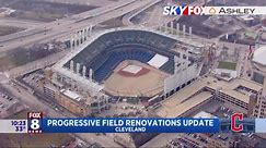 Progressive Field renovations update