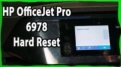 How to Restore or Reset HP OfficeJet Pro 6978 Printer To Clear Errors
