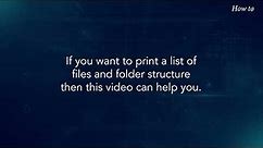 How to Print a List of Files