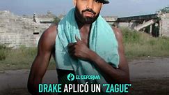 Drake aplicó un Zague