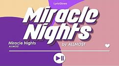Miracle Nights (lyrics) - ALLMO$T