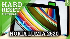 Hard Reset NOKIA Lumia 2520 - Format Windows / Factory Reset / Restore Windows