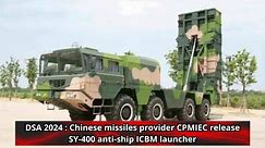 Chinese missiles provider CPMIEC release SY 400 anti ship ICBM launcher