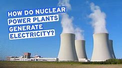 How do nuclear power stations generate electricity?