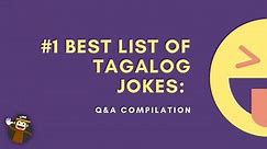 #1 Best List Of Tagalog Jokes You Need To Learn - Ling App
