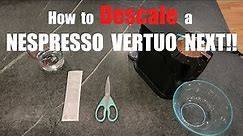 How to descale a Nespresso Vertuo Next machine