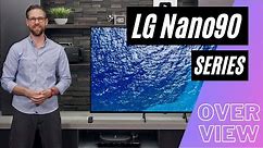 LG Nano90 Series Overview - 2021