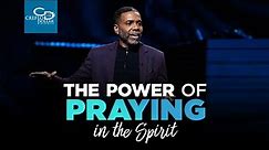The Power of Praying in the Spirit - Wednesday Service