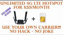 Unlimited 4G Hotspot for $20 per Month!