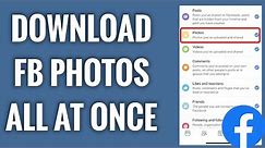 How To Download Your Facebook Photos All At Once (2022 UPDATE)