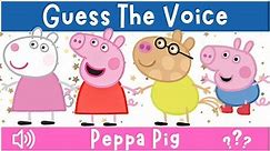 Can You Guess The Peppa Pig Character By Their Voice? | Voice Quiz