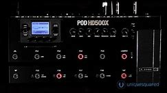 Line 6 POD HD500X Overview and Demo | UniqueSquared.com