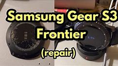 Samsung Gear S3 frontier repair