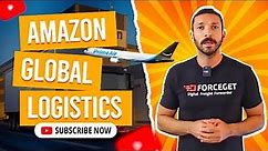 Amazon Global Logistics Explained // Burak Yolga