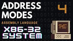Address Modes in Assembly Language 🧩 X86 - 32 Bits