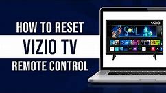How to Reset Vizio TV Remote Control (Tutorial)