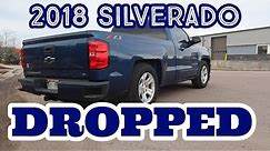 2018 Chevy Silverado 1500 Lowered on 4/6 kit