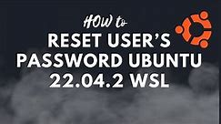 Reset User Password on Ubuntu Terminal in Windows 10 Environment