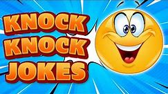 Funny Kids Knock Knock Jokes - Funny Knock Knock Jokes For Kids