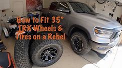 Do 35" TRX Wheels & Tires fit on a RAM Rebel? How To Install.