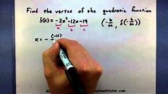 Pre-Calculus - Find the vertex of a quadratic function using the vertex formula