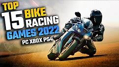 Top 15 Bike Racing Games To Play in 2022 | Let's Ride a bike