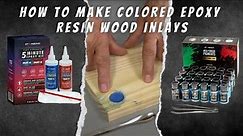 How to Make Colored Epoxy Resin Wood Inlays || Starbond 5 Minute Epoxy Glue + Mica Powder Pigments