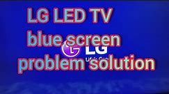 LG led Tv Blue screen problem solution#youtube